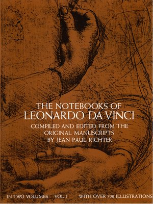 The Notebooks of Leonardo da Vinci, Volume 1 - ebook